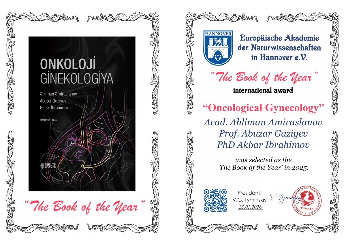 Ekber Ibrahimovun hemmuellifi oldugu &ldquo;Onkoloji ginekologiya&rdquo; adli monoqrafiya beynelxalq musabiqenin qalibi olub